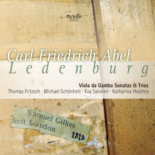 Thomas Fritzsch, Eva Salonen, Michael Schönheit, Katharina Holzhey - Carl Friedrich Abel Ledenburg: Viola da Gamba Sonatas & Trios (2016) [Hi-Res]