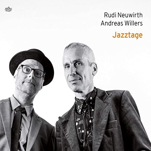 Rudi Neuwirth & Andreas Willers - Jazztage (2020)