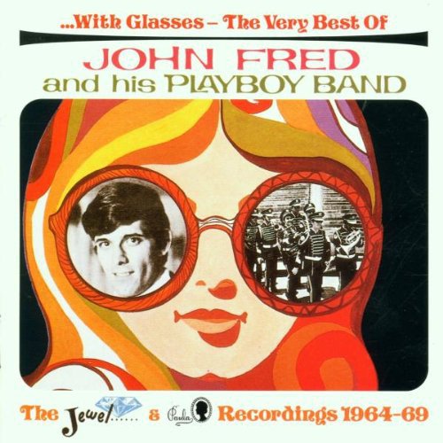 John Fred & His Playboy Band ‎– With Glasses - The Very Best Of John Fred And His Playboy Band (2001)