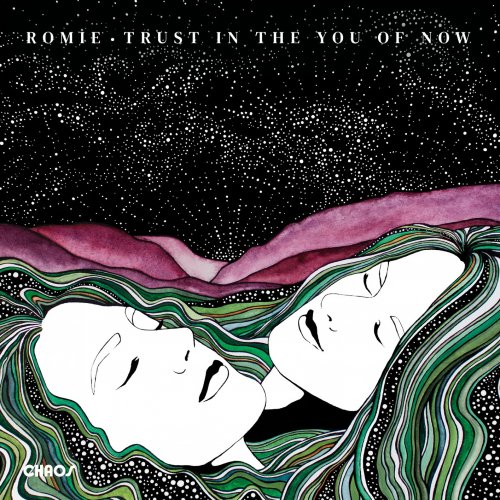 Romie - Trust in the You of Now (2020) [Hi-Res]