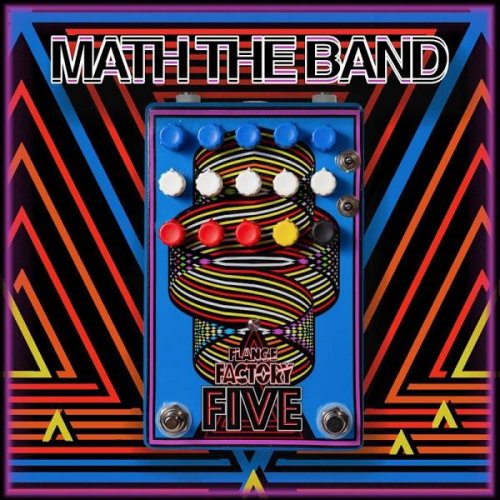 Math the Band - Flange Factory Five (The Album) (2020)