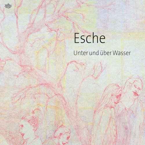 Esche - Unter und über Wasser (2020)