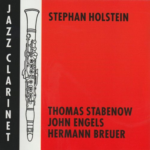 Stephan Holstein - Jazz Clarinet (2020)