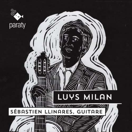 Sébastien Llinares - Luys Milan (2020) [Hi-Res]
