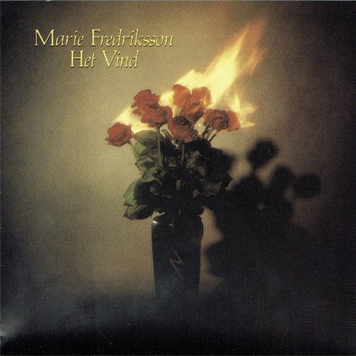 Marie Fredriksson - Het Vind (1984)