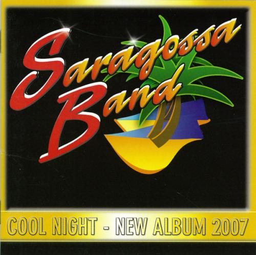Saragossa Band - Cool Night (2007)