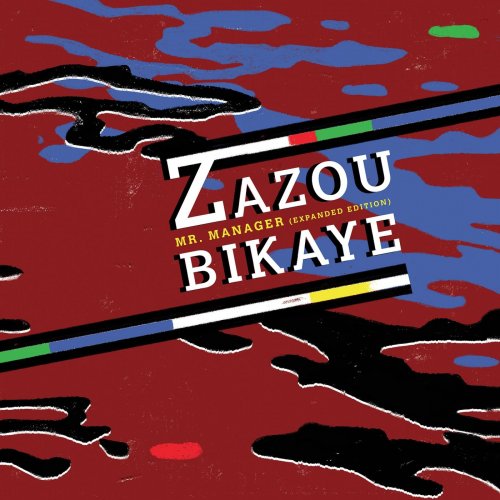 Zazou Bikaye - Mr Manager (1985)