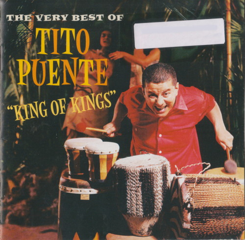 Tito Puente - King of Kings: The Very Best of Tito Puente (2002)