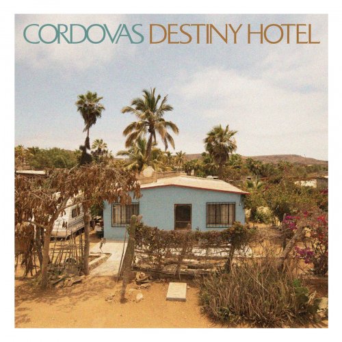 Cordovas - Destiny Hotel (2020) [Hi-Res]