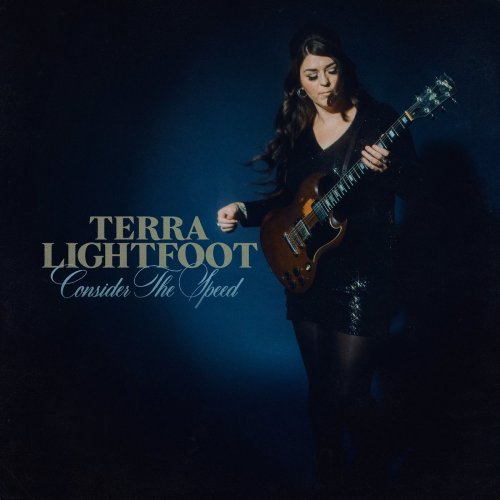 Terra Lightfoot - Consider the Speed (2020) [Hi-Res]