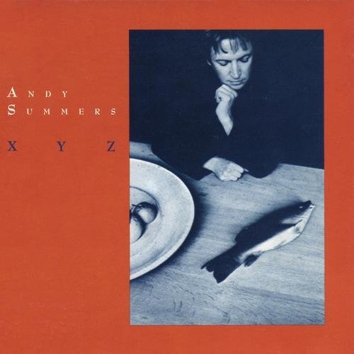 Andy Summers - XYZ (1987) [Vinyl]