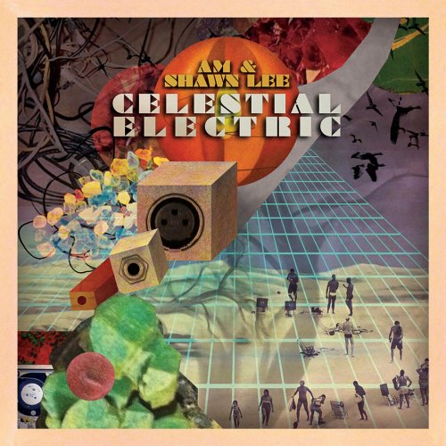 AM & Shawn Lee - Celestial Electric (2011)