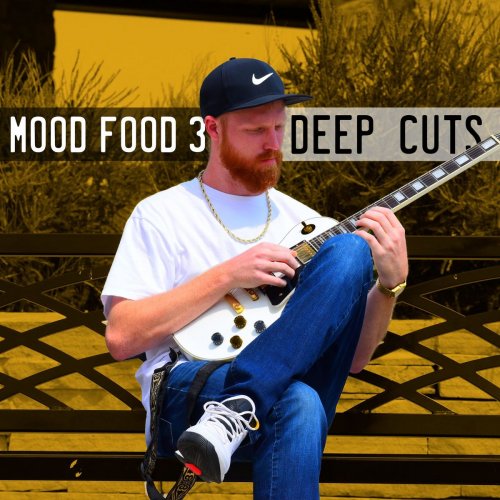 Dangerlin - Mood Food 3: Deep Cuts (2020)