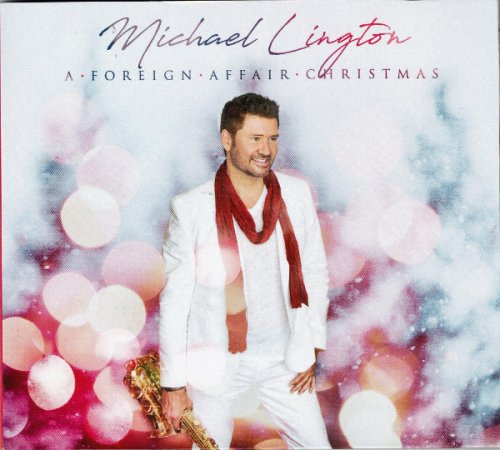 Michael Lington - A Foreign Affair Christmas (2019) Lossless