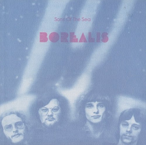 Borealis - Sons Of The Sea / Professor Fuddle's Fantastic Fairy Tale Machine (Korean Remastered) (1970-74/2005)