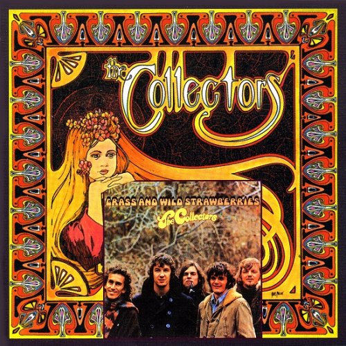 The Collectors - The Collectors + Grass And Wild Strawberries (Reissue) (1967-68/2004)