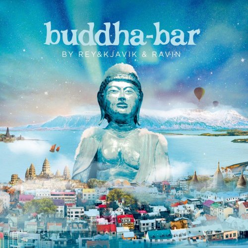 Buddha Bar - Buddha-Bar by Rey&Kjavïk & Ravin (2020)