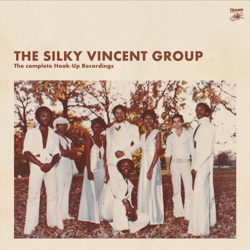 Silky Vincent Group - The Complete Hook Up Recordings (2020)