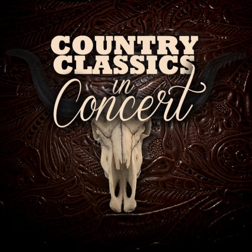 VA - Country Classics in Concert (2014)