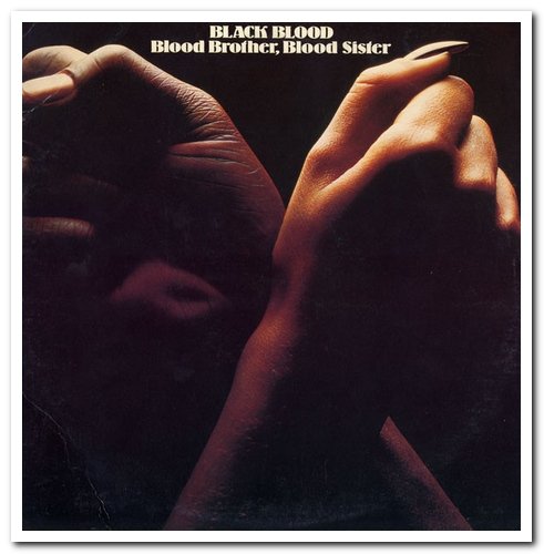 Black Blood - Blood Brother, Blood Sister (1977) [Vinyl]