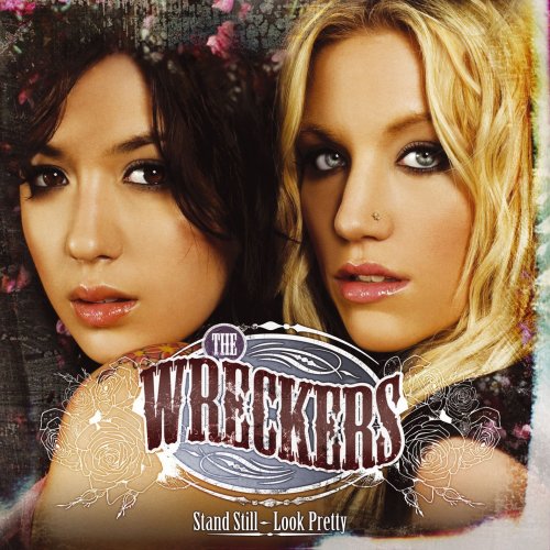 The Wreckers - Stand Still, Look Pretty (DMD Album + Bonus Remix) (2006)