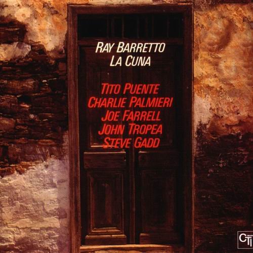 Ray Barretto - La Cuna (1979) 320 kbps+CD Rip