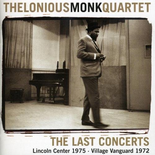 Thelonious Monk - The Last Concerts (2009) FLAC
