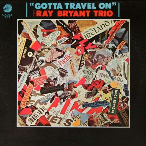 Ray Bryant Trio - Gotta Travel On (2011)