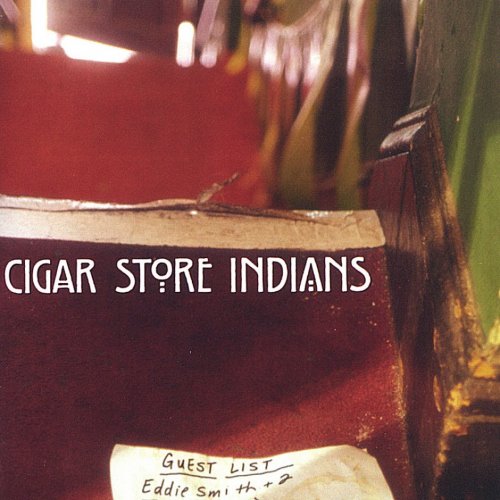Cigar Store Indians - Guest List (2002)