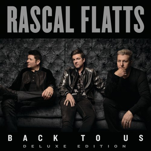 Rascal Flatts - Back To Us (2020) Hi-Res