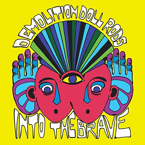 Demolition Doll Rods - Into The Brave (2020)