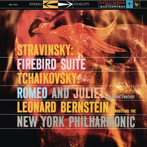 Leonard Bernstein - Stravinsky: Firebird Suite / Tchaikovsky: Romeo and Juliet (Remastered) (2017) Hi-Res