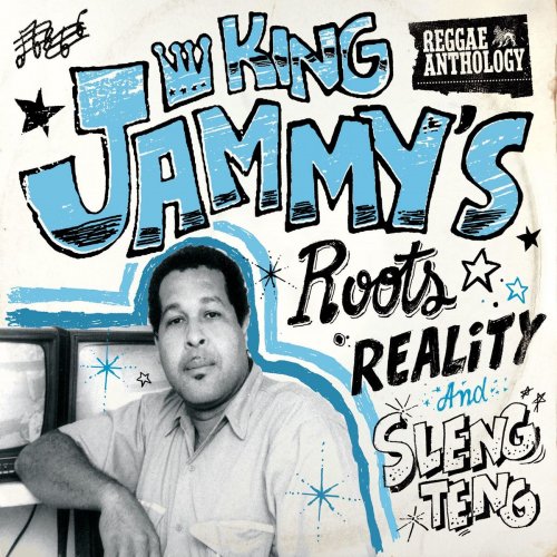 VA - Reggae Anthology: King Jammy's Roots, Reality and Sleng Teng (2015)