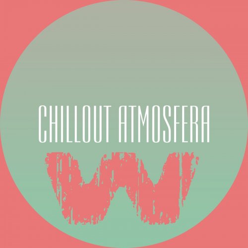 Chillout Atmosfera (2014)