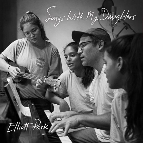 Elliott Park - Songs with My Daughters (2020)