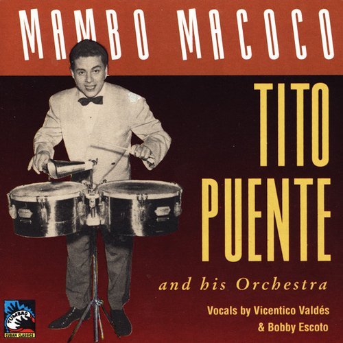 Tito Puente and His Orchestra - Mambo Macoco (1992)