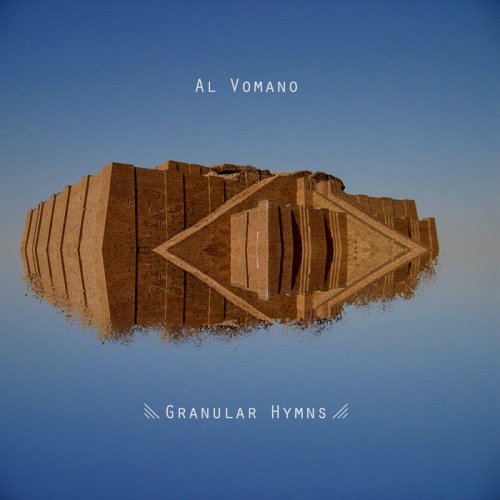 Al Vomano - Granular Hymns (2020)