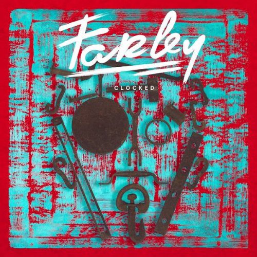 Farley - Clocked (2020)