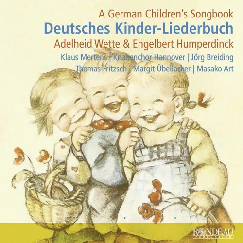 Klaus Mertens - Humperdinck & Wette: Deutsches Kinder-Liederbuch (Excerpts) (2020)