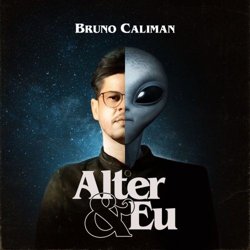 Bruno Caliman - Alter & Eu (2020) [Hi-Res]