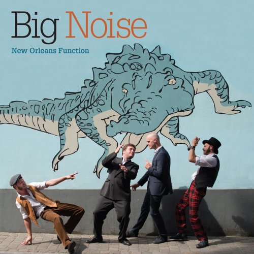 Big Noise - New Orleans Function (2013)