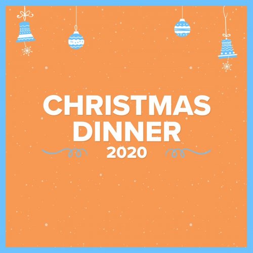 VA - Christmas Dinner 2020 (2020)