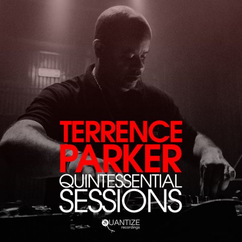 VA - Terrence Parker Quintessential Sessions (Compiled & Mixed By Terrence Parker) (2020)