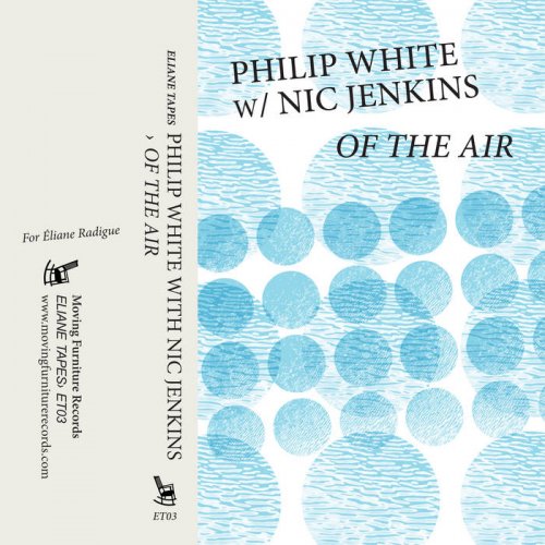 Philip White feat. Nic Jenkins - Of The Air (2020)