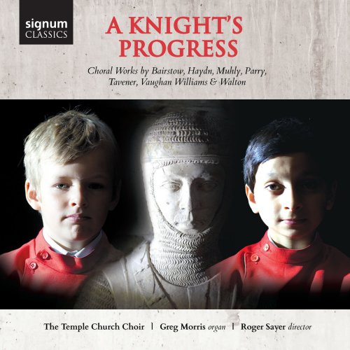 Temple Church Choir, Greg Morris, Roger Sayer - A Knight's Progress (2015) [Hi-Res]