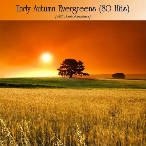 VA - Early Autumn Evergreens (80 Hits) (2020)