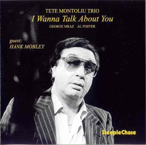 Tete Montoliu - I Wanna Talk About You (1988) FLAC