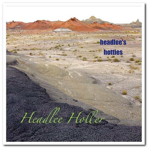 Headlee Holler - Headlee's Hotties (2016)