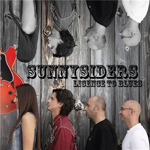 Sunnysiders - Licence To Blues (2011)