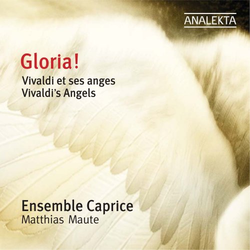 Ensemble Caprice, Matthias Maute - Gloria! Vivaldi's Angels (2008) Hi-Res